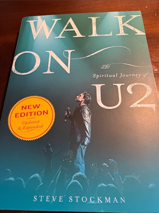 Relevant Books Other - Walk On U2 The Spiritual Journey, Paperback, by Steve Stockman, copyright 2005